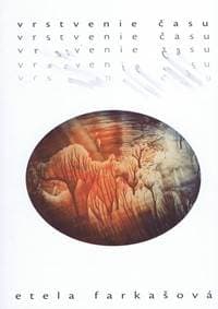 Vrstvenie času - Farkašová Etela 1