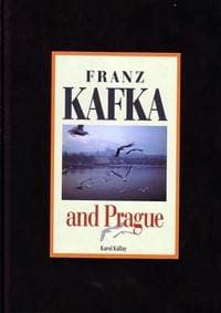 Franz Kafka and Prague - Kállay Karol