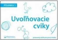 Písanka 1 – Uvoľňovacie cviky - autor neuvedený 1