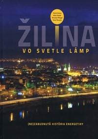 Žilina vo svetle lámp - Kolektív autorov 1