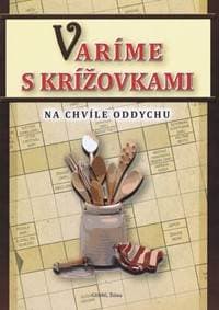 Varíme s krížovkami - Horecký Michal