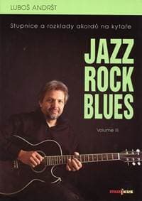 Jazz Rock Blues Volume III - Andršt Luboš