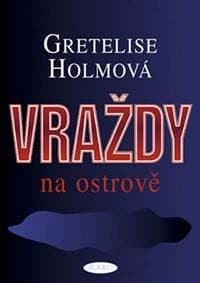Vraždy na ostrově - Holmová Gretelise 1