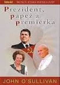 Prezident, papež a premiérka - O'Sullivan John 1