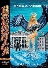 Daemonica 2 - Hovězí v žaludku - Andělské rakvičky - Antonín Martin D.
