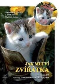 Jak mluví zvířátka + CD (Vyprávějí Jana Boušková a Václav Vydra) - Gregor Dalibor 1