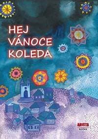Hej, Vánoce, koleda - Šichová Zdeňka 1