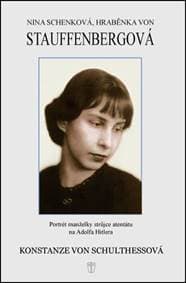 Nina Schenková, Hraběnka Stauffenbergová - von Schulthessová Konstanze 1