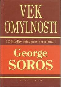 Vek omylnosti - Dôsledky vojny proti terorizmu - Soros George 1