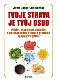 Tvoje strava je tvůj osud - Jonáš, Jiří Kuchař Josef 1