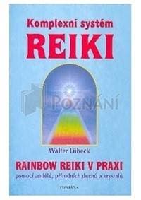 Komplexní systém reiky - Lübeck Walter
