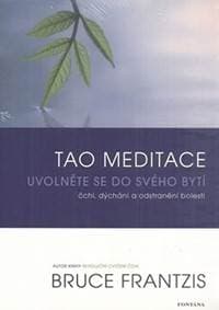 Tao meditace - Frantzis Bruce