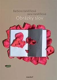 Obrázky slov - Vaněčková Barbora 1