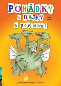 Pohádky a bajky k povídání s jednoduchými úkoly pro rozvoj řeči - Jechová Šárka