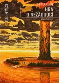 Hra o nežádoucí - Řehák Zdeněk 1