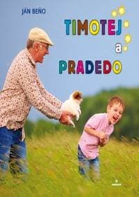 Timotej a pradedo - Beňo Ján 1