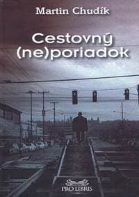 Cestovný (ne)poriadok - Chudík Martin 1