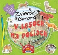 Zvierací kamaráti V lesoch a na poliach - autor neuvedený