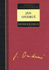 Básnické dielo - Ján Ondruš - Ondruš Ján 1
