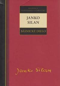 Janko Silan - Básnické dielo - Silan Janko