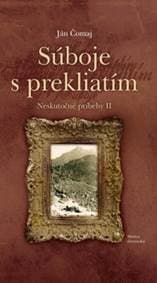 Súboje s prekliatím - Čomaj Ján