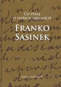 Čo písal o našich dejinách Franko Sasinek - Mulík Peter 1