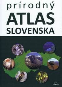 Prírodný atlas Slovenska (2. vyd.) - Kollár, a kolektív autorov Daniel