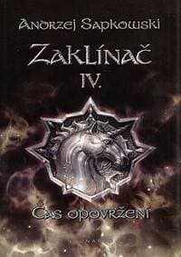 Zaklínač IV. - Čas opovržení - Sapkowski Andrzej