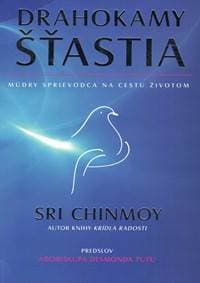Drahokamy šťastia - Chinmoy Sri 1