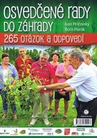 Osvedčené rady do záhrady- Praktické rady záhradkárom - Hričovský, Boris Horák Ivan 1