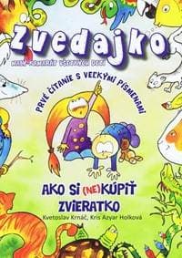 Zvedajko, ako si (ne)kúpiť zvieratko - Kolektív autorov