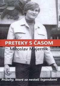 Preteky s časom - Majerník Miroslav
