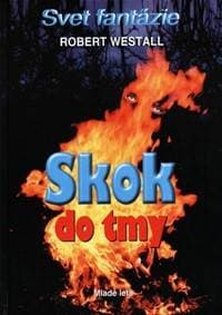 Skok do tmy - Westall Robert 1