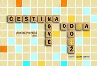 Čeština nově od A do Ž - Pravdová Markéta