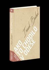 Ako to chodilo v Odese - Babel Isaak 1