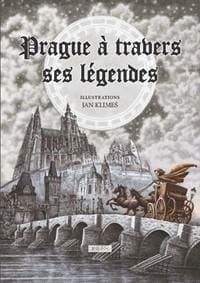 Prague á trabers ses Légendes (francúzsky) - Novotná Anna