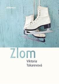 Zlom - Tokarevová Viktoria 1