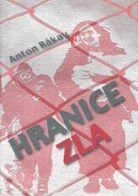 Hranice zla - Rákay Anton 1