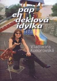 Papendeklová idylka - Komorovská Vladimíra 1