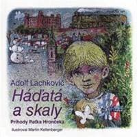 Háďatá a skaly (Príhody Paťka Hrončeka) - Lachkovič Adolf 1