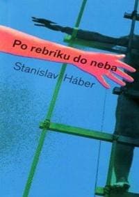 Po rebríku do neba - Háber Stanislav 1