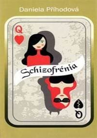 Schizofrénia - Příhodová Daniela 1