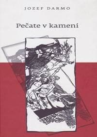 Pečate v kameni - Darmo Jozef 1