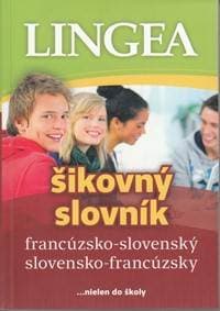 LINGEA francúzsko-slovenský slovensko-francúzsky šikovný slovník, 2.vydanie - autor neuvedený 1