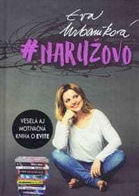 #naružovo - Urbaníková Evita