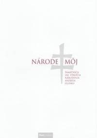 Národe môj (Pamätnica 150. výročia narodenia Andreja Hlinku) - Róbert Letz a Pavol Stano 1