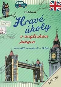Hravé úkoly v anglickém jazyce pro děti ve věku 8-9 let - Kollerová Eva 1