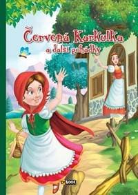 Červená Karkulka a další pohádky - autor neuvedený