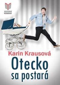 Otecko sa postará - Krausová Karin 1