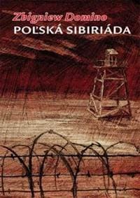 Poľská sibiriáda - Zbigniew Domino 1